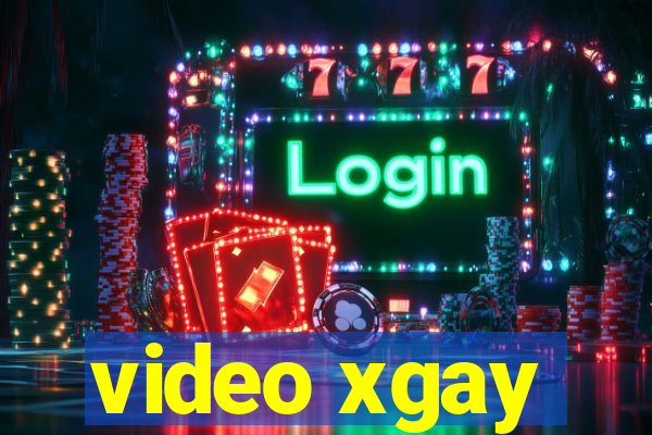 video xgay